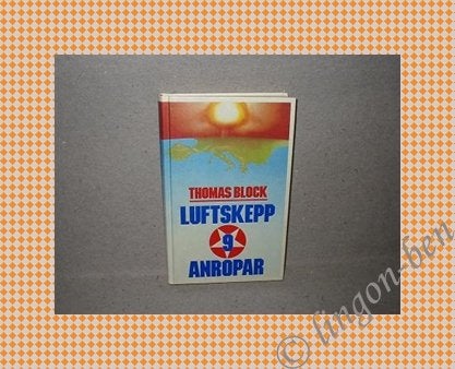 Block Thomas - Luftskepp 9 anropar