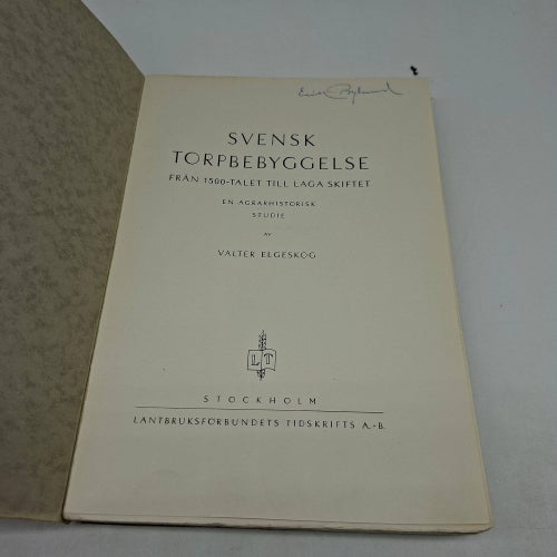 Svensk torpbebyggelse från 1500-talet till laga skiftet - Elgeskog