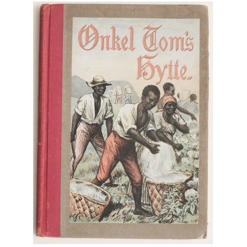 Ca 1905.På danska;Onkel Toms Hytte. H.Beecher Stowe. Erslevs-, Salomons-, Københ