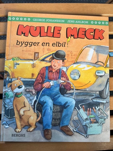 Mulle Meck bygger en elbil av George Johansson och Jens Ahlbom, 2023