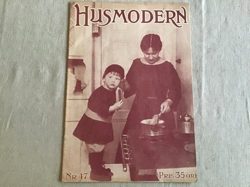 HUSMODERN NR 47 1920 MATHILDA WREDE,FRÖKEN ALMA PETRI I STOCKHOLM,AHLGRENS