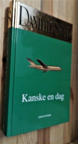 Kanske en dag av Danielle Steel. bok inbunden
