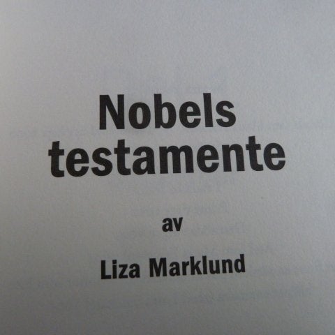 NOBELS TESTAMENTE, LIZA MARKLUND, 2006, BOK, BÖCKER