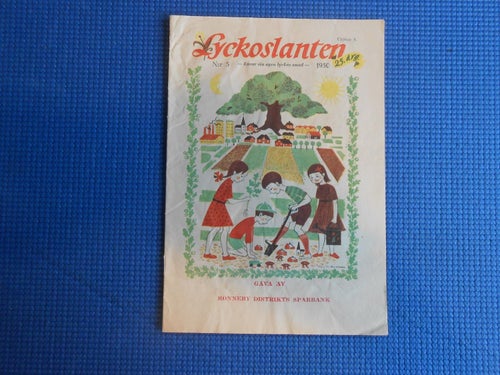 Lyckoslanten nr 5 1950 Spara och slösa av Birgitta Lilliehöök Kallinge skogsåkra