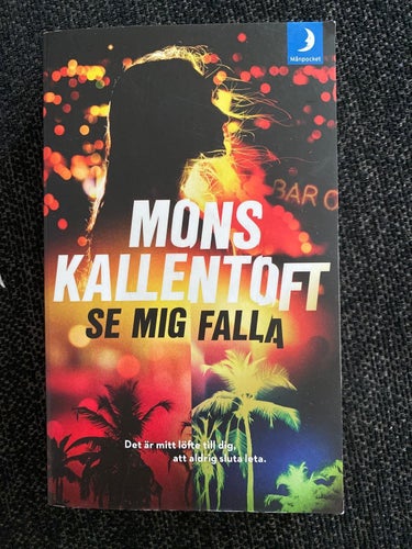 Mons Kallentoft - Se mig falla