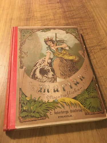 Marian mestisflickan, med 4 litografierade planscher, 1902