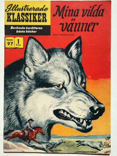 Ill Klassiker - 97. Mina vilda vänner. FN