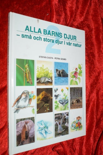 BILDER-BARNBOK ALLA BARNS DJUR 2 HÅRD PÄRM TRYCKT 1992 små och stora i vår natur