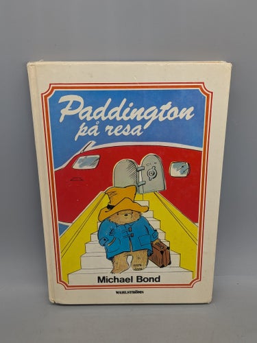 Paddington på resa av Michael Bond