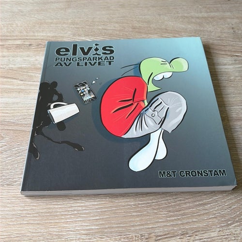 Elvis - Pungsparkad av livet