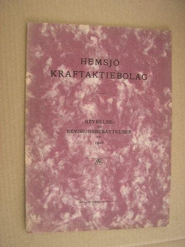 HEMSJÖ Kraftaktiebolag Styrelse- och revisionsberättelse för 1916