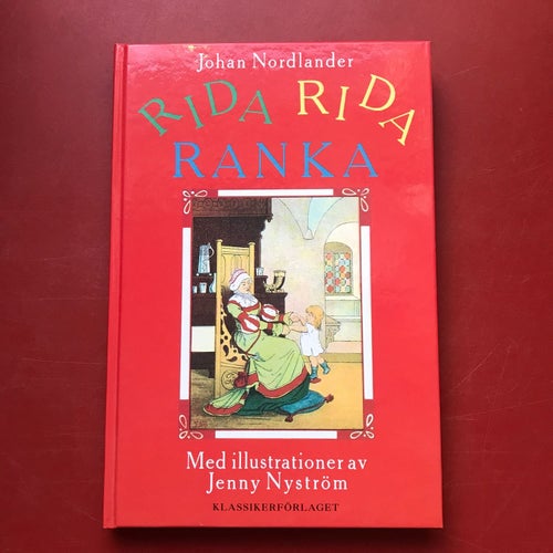 RIDA RIDA RANKA Johan Nordlander illustrationer av Jenny Nyström