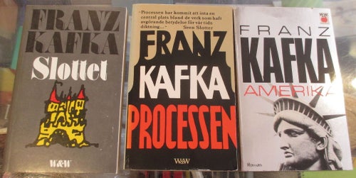 Frans Kafka, Slottet, Processen, Amerika