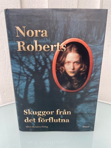 Skuggor från det förflutna av Nora Roberts, 2004
