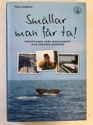 SMÄLLAR MAN FÅR TA! Peter Lindblom 2011