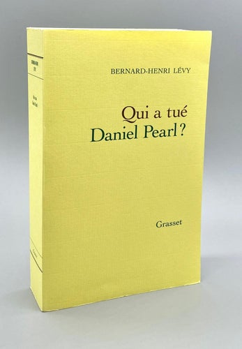 Qui a tué Daniel Pearl? av Bernard-Henri Lévy