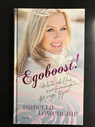 Isabella Löwengrip - Egoboost!