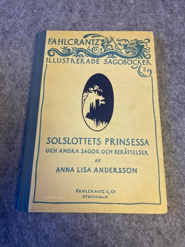 Anna Lisa Andersson - Solslottets prinsessa och andra sagor