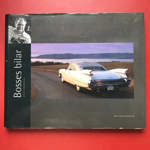 BOSSES BILAR Bosse Andersson (Bosse Bildoktorn) 2005