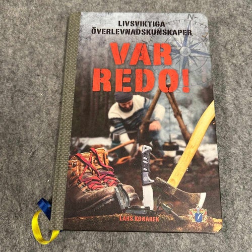 Lars Konarek - Var redo - Livsviktiga överlevnadskunskaper