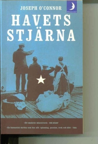 Joseph O'Connor: HAVETS STJÄRNA