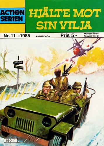 Actionserien Serietidning 1985 nr 11 – Hjälte mot sin vilja (Oläst arkivex)