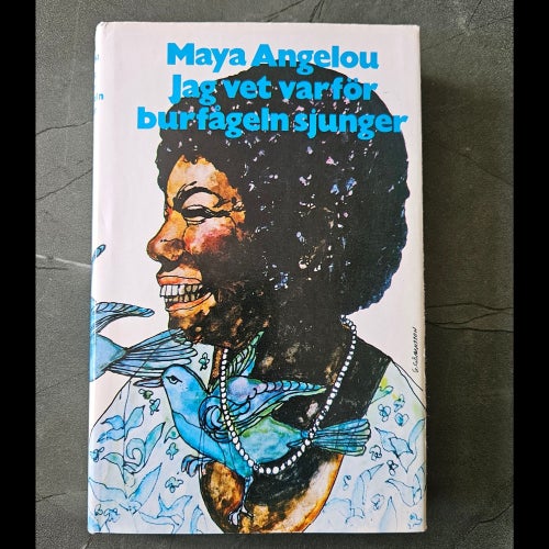 Maya Angelou – Jag vet varför burfågeln sjunger – Inbunden – Bra Böcker