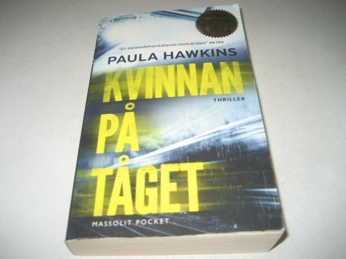 Kvinnan på tåget - Paula Hawkins - 2016
