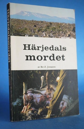 Härjedalsmordet . Bo Z. Jonason