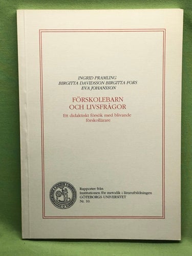 Förskolebarn och livsfrågor [ett didaktiskt försök med blivande förskollärare]