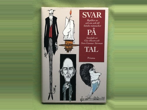 Svar på tal repliker av och om och till kända människor / Olsson, Gits - Särma