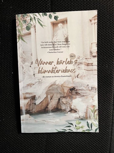 Vänner, kärlek & klimakteriekaos av Annica Gustafsson