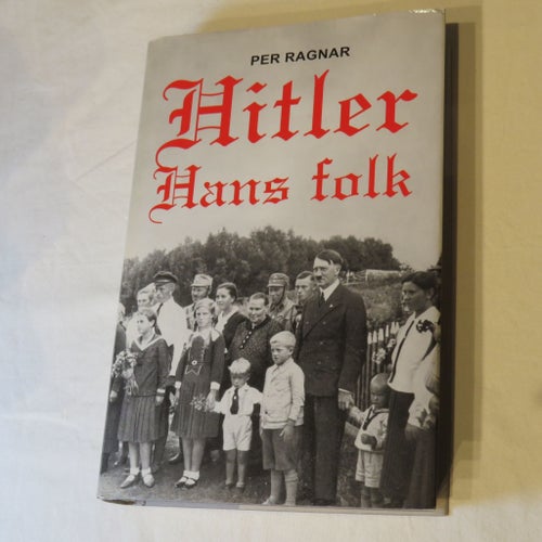 Hitler Hans folk av Per Ragnar