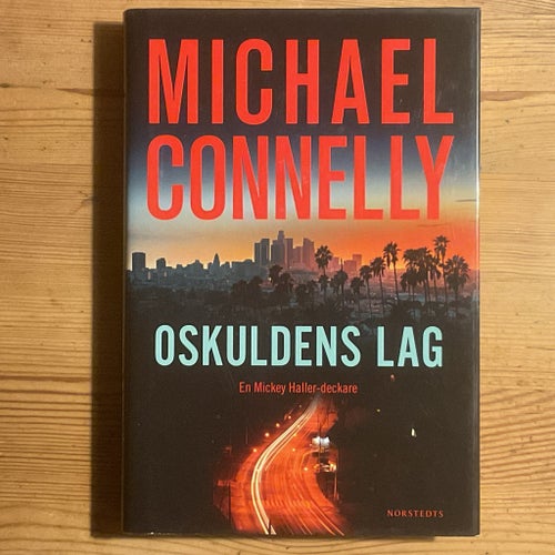 Oskuldens lag av Michael Connelly, 2020, en Mickey Haller-deckare, inbunden