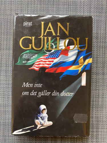 Jan Guillou - Men inte om det gäller din dotter