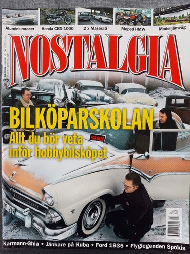 Nostalgia nr 3 2006: Honda CBX 1000 1979, Maserati Quattroporte + Mexico, Marco