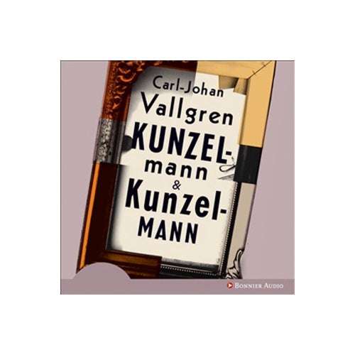 Kunzelmann & Kunzelmann - Carl-Johan Vallgren 2009 Ljudbok CD-bok