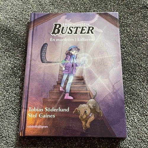 Spökhunden Buster: En mardröm i källaren av Tobias Söderlund och Stef Gaines
