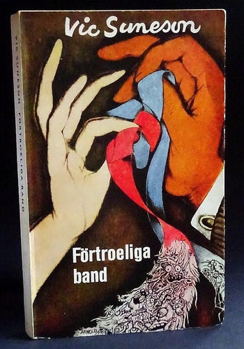 Vic Suneson . Förtroeliga band . 1962 . OU . Omslag av Hans Arnold