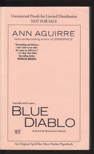 Ann Aguirre - Blue Diablo - Uncorrected proof (På engelska)