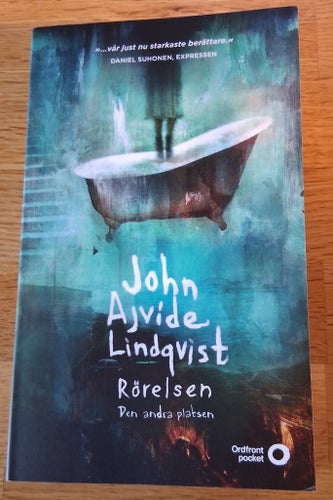 Rörelsen Den andra platsen av John Ajvide Lindqvist 2022 Ny/oläst