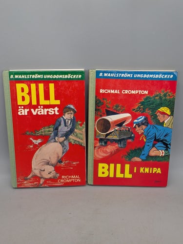Bill är värst / Bill i knipa av av Richmal Crompton