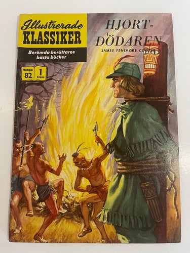 Illustrerade Klassiker Nr 82 , Första Utgåva !