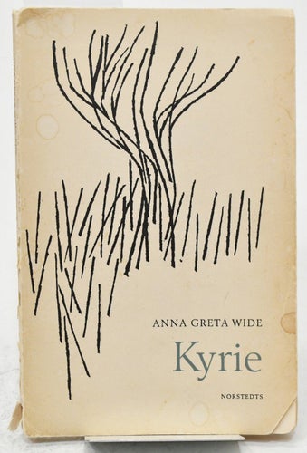 Kyrie / Anna Greta Wide.