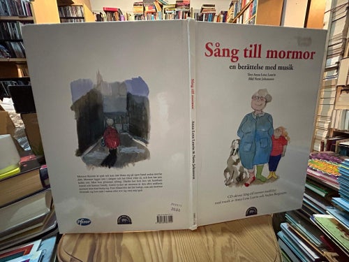 Sång till mormor: en berättelse med musik av Anna-Lena Laur, Bok, Very fine plus