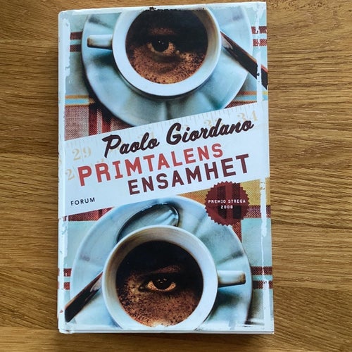 Primtalens ensamhet av Paolo Giordano, 2008