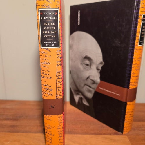 Victor Klemperer Intill slutet vill jag vittna Dagböcker 1933–45 Del 1–2