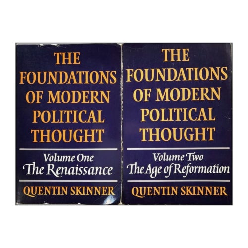 Quentin Skinner: The Foundations Of Modern Political Thought 1-2
