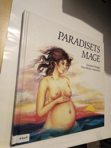Paradisets mage - Suzanne Brøgger, Fleur Brofos Asmussen, bok inbunden.Very Good