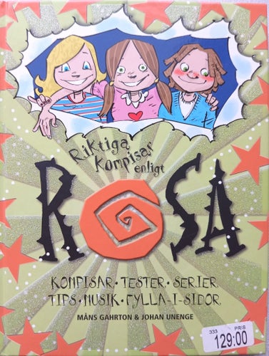 Riktiga kompisar enligt Rosa av Måns Gahrton & Johan Unenge, 2007